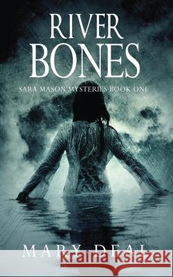 River Bones Mary Deal 9784867522677 Next Chapter - książka