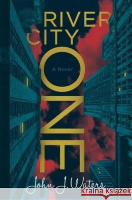 River City One: A Novel John J. Waters 9781637588956 Permuted Press - książka