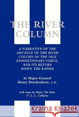 River Column Henry Bracken Maj-Ge 9781847345554 Naval & Military Press - książka