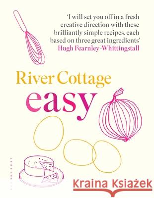 River Cottage Easy  Fearnley-Whittingstall, Hugh 9781408888490  - książka