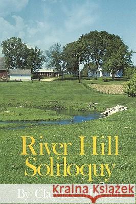 River Hill Soliloquy Mitchell Clarenc 9781450201919 iUniverse - książka