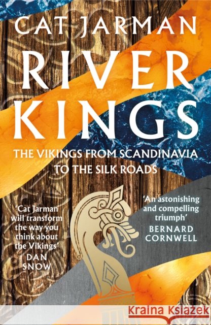 River Kings: The Vikings from Scandinavia to the Silk Roads Cat Jarman 9780008353117 HarperCollins Publishers - książka