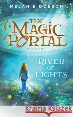 River of Lights Melanie Dobson 9781736679173 Ember Roth Books - książka