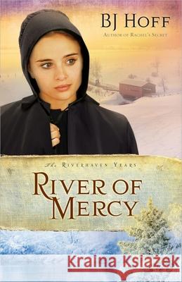 River of Mercy: Volume 3 Hoff, Bj 9780736924207 Harvest House Publishers - książka