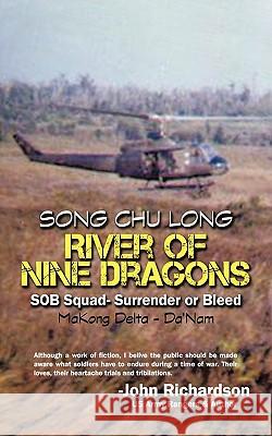 River of Nine Dragons Richardson Joh 9781426924316 Trafford Publishing - książka