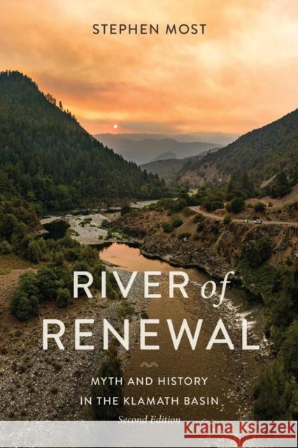 River of Renewal: Myth and History in the Klamath Basin Stephen Most 9781962645188 Oregon State University Press - książka