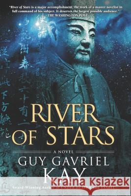 River of Stars Guy Gavriel Kay 9780451416094 New American Library - książka