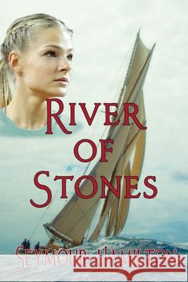 River of Stones Seymour C. Hamilton Shirley MacKenzie 9780994949967 Colophon - książka