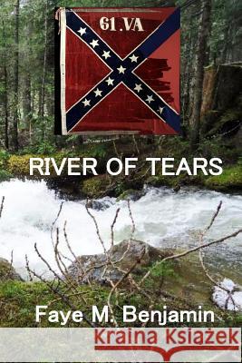 River Of Tears Benjamin, Faye M. 9781500666941 Createspace - książka