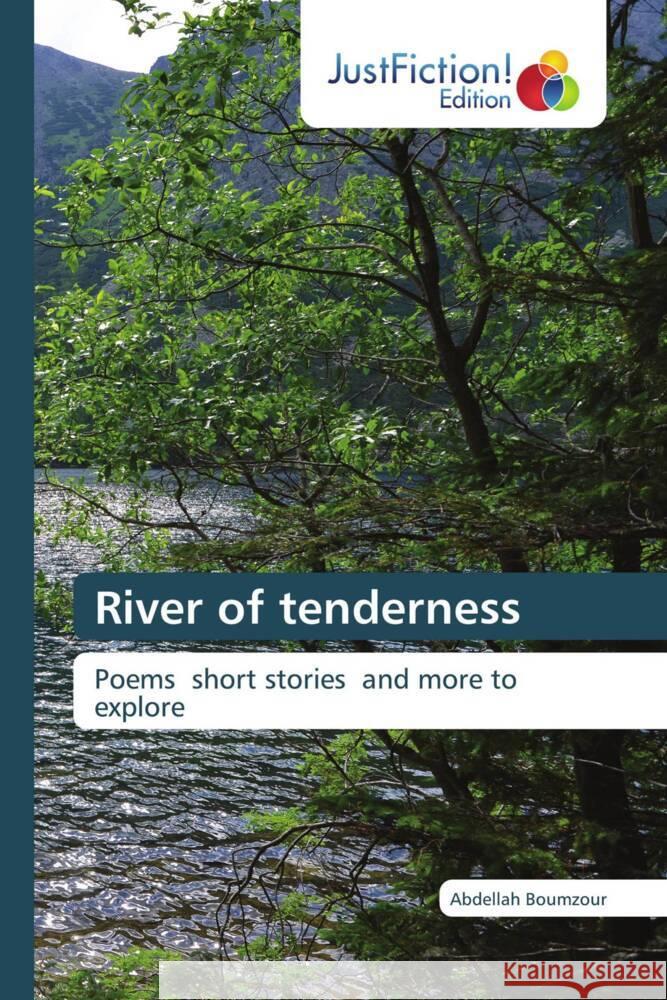 River of tenderness Boumzour, Abdellah 9786139426737 JustFiction Edition - książka