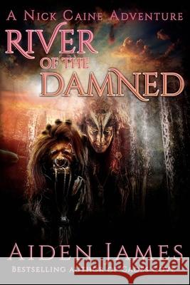 River of the Damned Aiden James 9781511852791 Createspace - książka