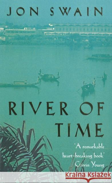 River of Time Jon Swain 9780749320201 Vintage Publishing - książka