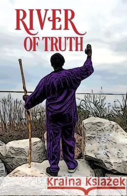 River of Truth Isaac Brown 9781736336229 4streams Series, LLC - książka