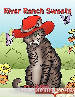 River Ranch Sweets Mary McNeely 9781452086187 Authorhouse - książka