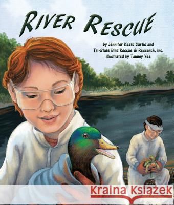 River Rescue Jennifer Keat Tammy Yee 9781607188230 Arbordale Publishing, LLC - książka