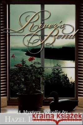 River's Bend Hazel Davis Megahee K. M. Megahee David Ray Skinner 9781503111189 Createspace - książka