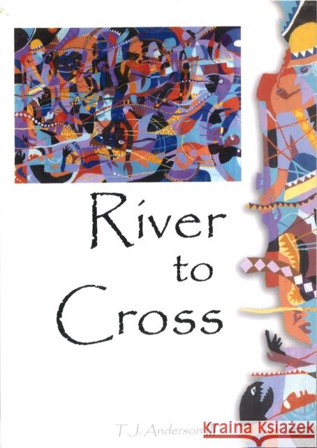 River to Cross T. J., III Anderson 9781935218050 Backwaters Press - książka