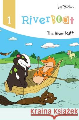 Riverboat: The River Raft Ingo Blum Tanya Maneki 9783947410606 Planet!oh Concepts Gmbh - książka