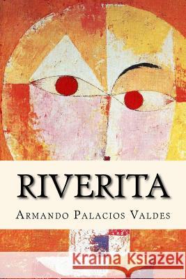 Riverita Armando Palacio Onlyart Libros 9781535398930 Createspace Independent Publishing Platform - książka