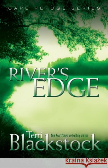 River's Edge Terri Blackstock 9780310235941 Zondervan Publishing Company - książka
