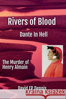 Rivers of Blood David Ep Dennis 9798223104933 David Ep Dennis - książka