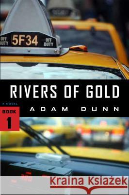 Rivers of Gold (The More Series Book 1) Dunn, Adam 9780996208208 Dunn Books - książka