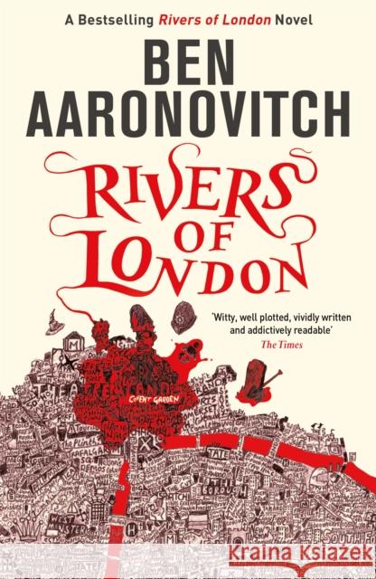 Rivers of London: Book 1 in the #1 bestselling Rivers of London series Ben Aaronovitch 9780575097582 Orion Publishing Co - książka