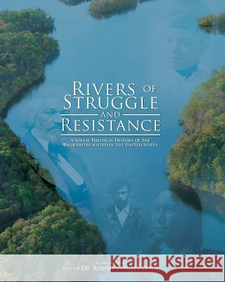 Rivers of Struggle and Resistance: A Social Political History of the Underrepresented in the United States Robert Stanley Oden 9781516510665 Cognella Academic Publishing - książka