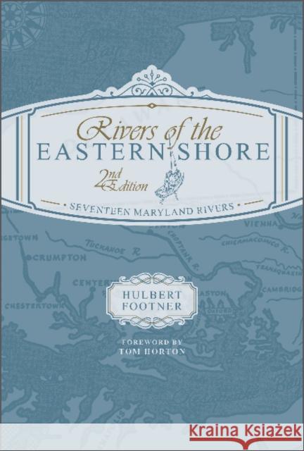 Rivers of the Eastern Shore Hulbert Footner 9780764363665 Schiffer Publishing Ltd - książka