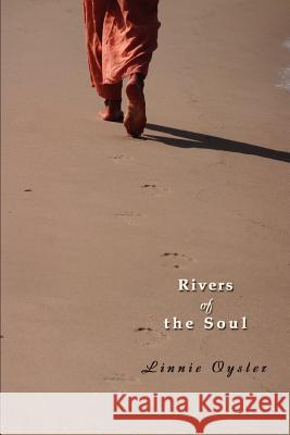 Rivers of the Soul Linnie Oysler 9780595300723 iUniverse - książka