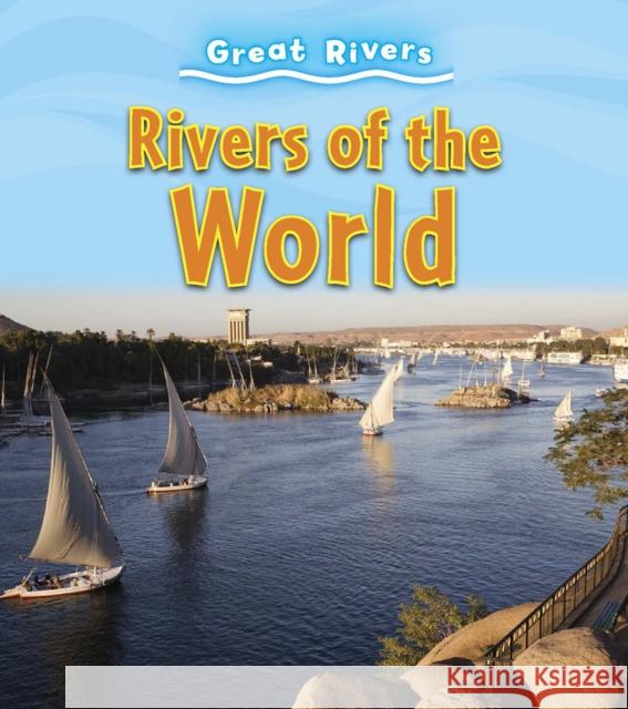 Rivers of the World Catherine Brereton 9781474754057 Capstone Global Library Ltd - książka