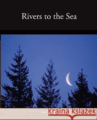 Rivers to the Sea Sara Teasdale 9781438527161 Book Jungle - książka