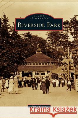 Riverside Park David Cecchi 9781531649500 Arcadia Publishing Library Editions - książka