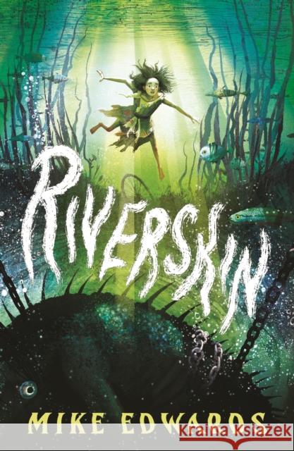 Riverskin Mike Edwards 9781529523980 Walker Books Ltd - książka