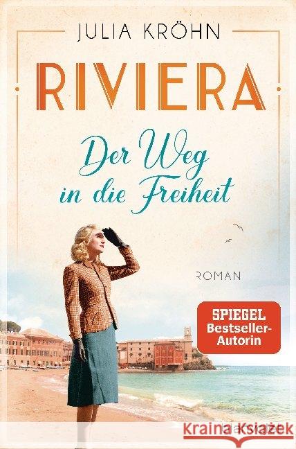 Riviera - Der Weg in die Freiheit : Roman Kröhn, Julia 9783734108099 Blanvalet - książka