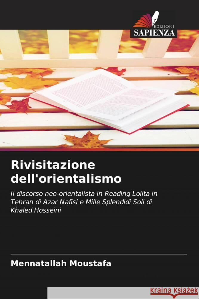 Rivisitazione dell'orientalismo Mennatallah Moustafa 9786206868811 Edizioni Sapienza - książka