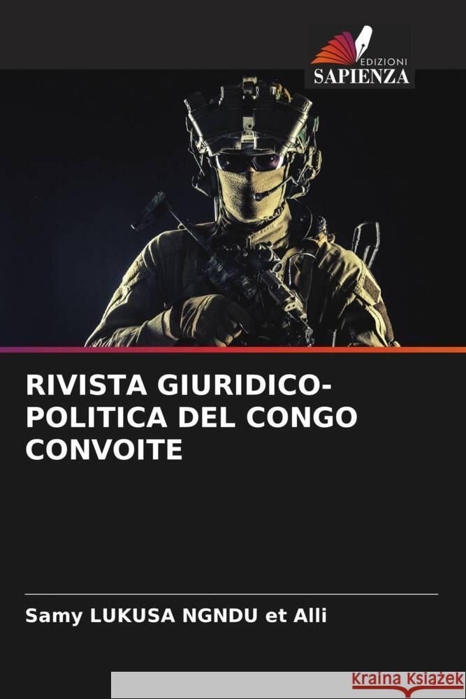 Rivista Giuridico-Politica del Congo Convoite Samy Lukusa 9786207010462 Edizioni Sapienza - książka