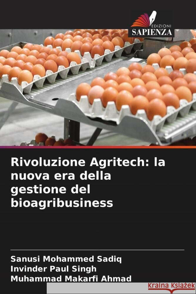 Rivoluzione Agritech: la nuova era della gestione del bioagribusiness Sadiq, Sanusi Mohammed, Singh, Invinder Paul, Ahmad, Muhammad Makarfi 9786203632293 Edizioni Sapienza - książka