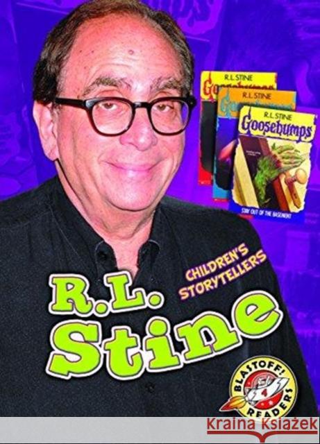 R.L. Stine: Children's Storytellers Chris Bowman 9781626175525 Blastoff! Readers - książka