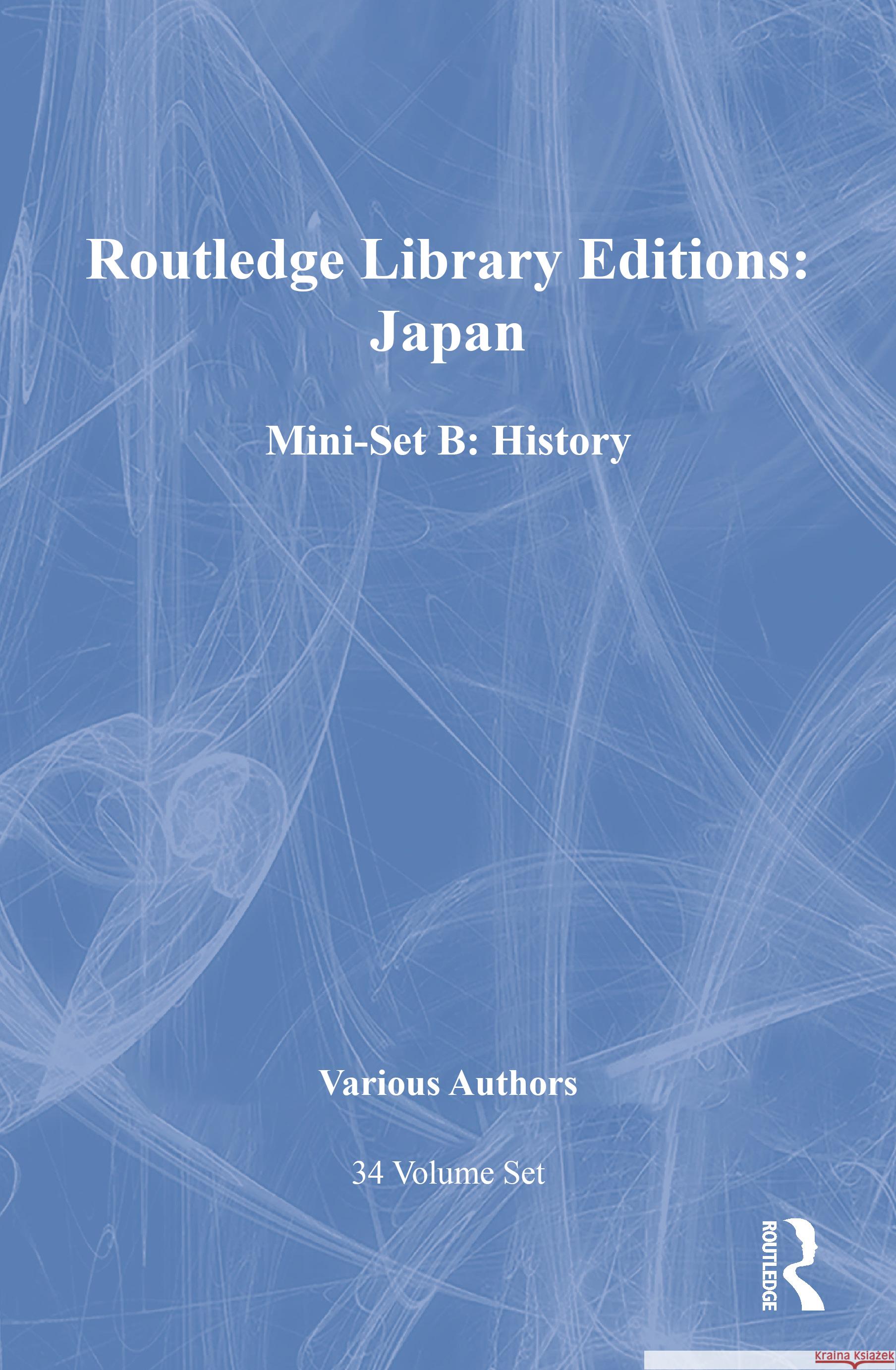 Rle: Japan Mini-Set B: History (34 Vols) Various 9780415680134 Routledge - książka