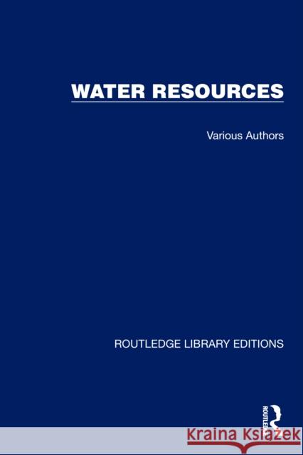 RLE Water Resources Various Authors 9781032745022 Taylor & Francis Ltd - książka