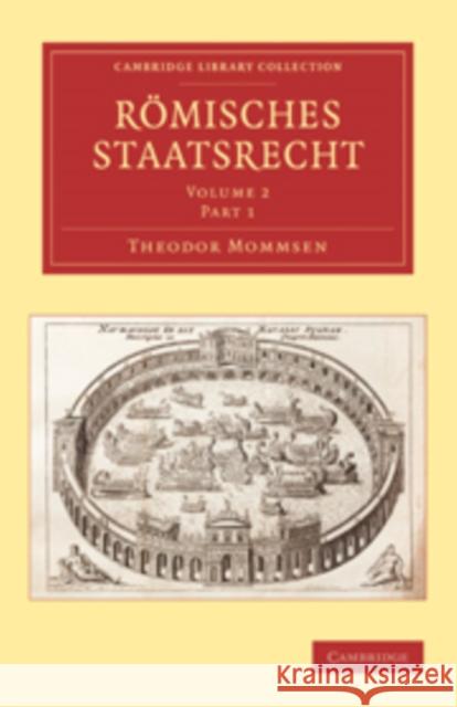 Römisches Staatsrecht Mommsen, Theodor 9781108009904 Cambridge University Press - książka