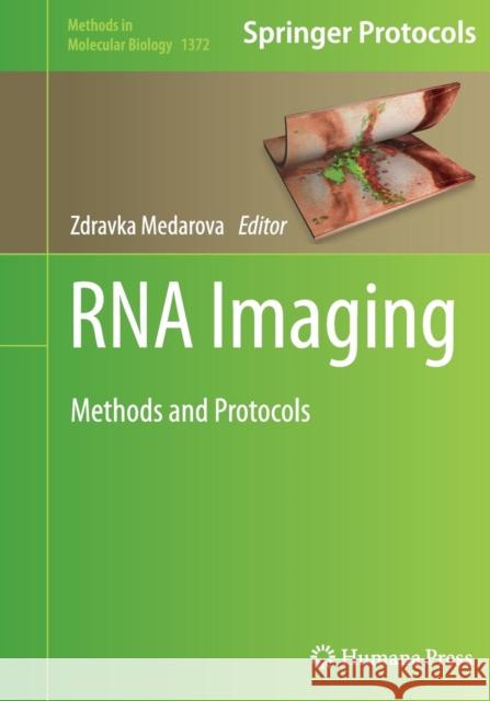 RNA Imaging: Methods and Protocols Medarova, Zdravka 9781493949748 Humana Press - książka