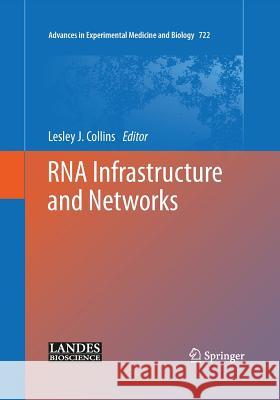 RNA Infrastructure and Networks Lesley J. Collins 9781493942541 Springer - książka