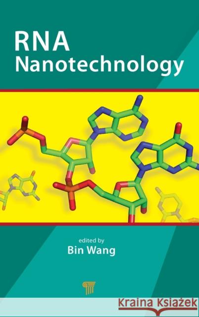 RNA Nanotechnology Bin Wang 9789814411646 Pan Stanford Publishing - książka