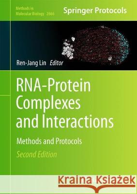 RNA-Protein Complexes and Interactions: Methods and Protocols Ren-Jang Lin 9781071631904 Humana - książka