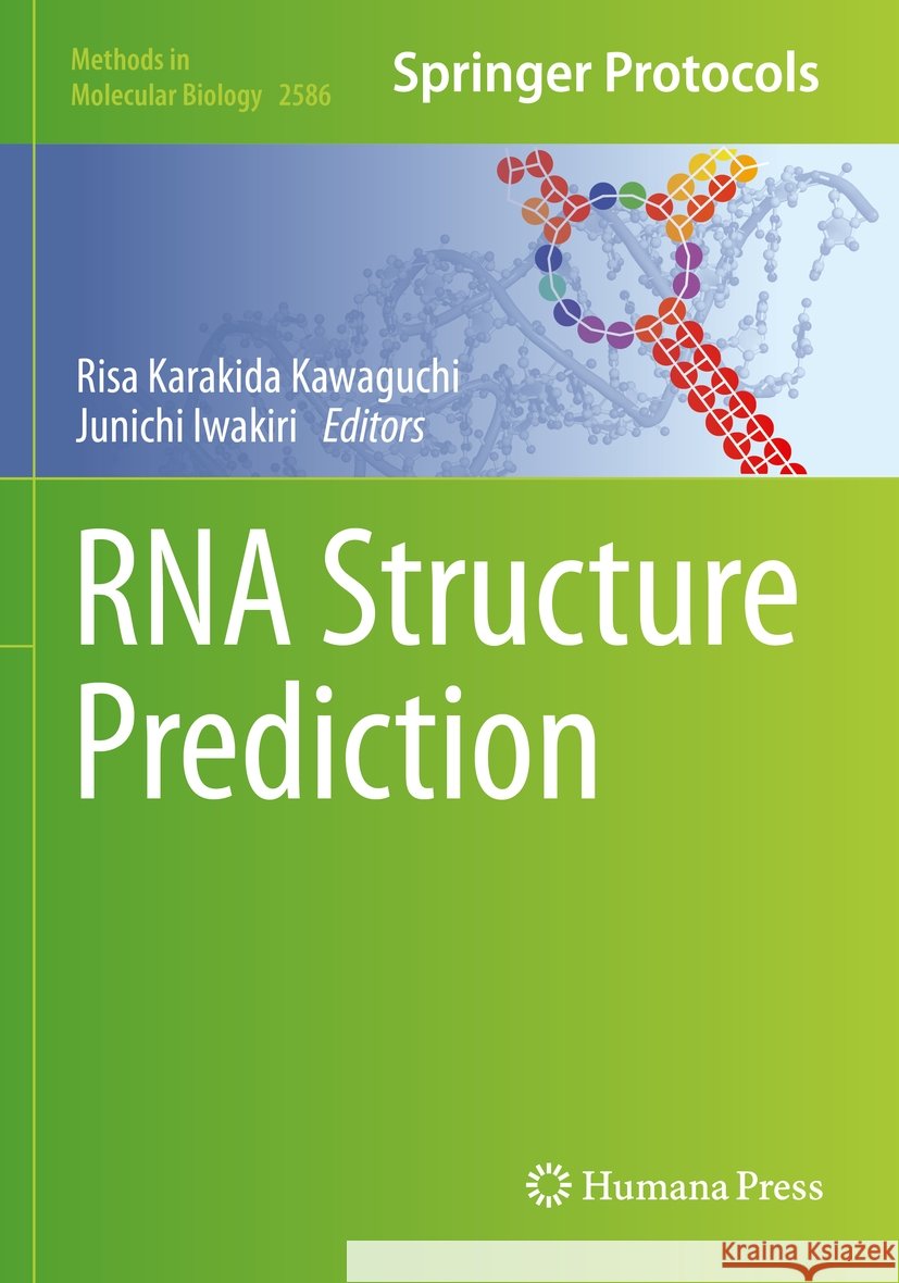 RNA Structure Prediction Risa Karakida Kawaguchi Junichi Iwakiri 9781071627709 Humana - książka