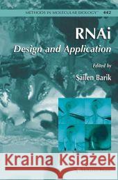Rnai: Design and Application Barik, Sailen 9781617378195 Springer - książka