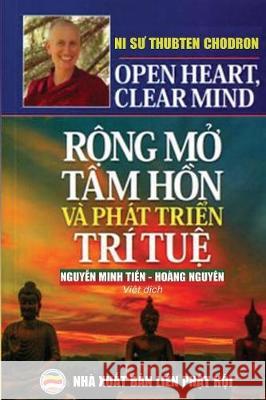 Rộng mở tâm hồn và phát triển trí tuệ: Bản in năm 2019 Chodron, Ni Sư Thubten 9781092222488 United Buddhist Publisher - książka