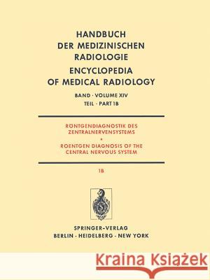 Röntgendiagnostik Des Zentralnervensystems Teil 1b Roentgen Diagnosis of the Central Nervous System Part 1b Ambrose, J. 9783642816178 Springer - książka